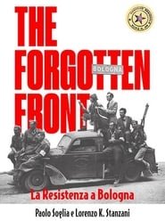 The Forgotten Front - La resistenza a Bologna