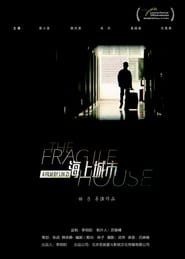 The Fragile House