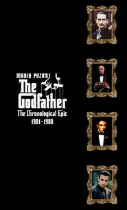 The Godfather Saga: 1901-1980