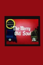 The Merry Old Soul
