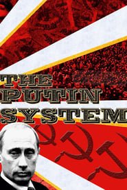 The Putin System