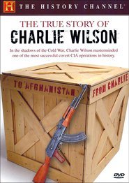 The True Story of Charlie Wilson's War