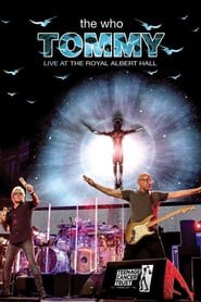 The Who: Tommy Live at The Royal Albert Hall