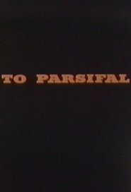 To Parsifal