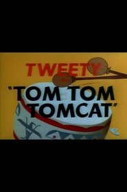 Tom Tom Tomcat