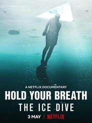 Trattieni il respiro: un tuffo sotto il ghiaccio
