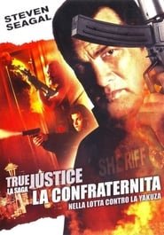 True Justice - La confraternita