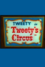 Tweety's Circus