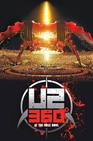 U2: 360° - Live At The Rose Bowl