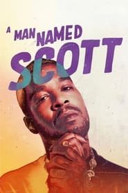 Un uomo chiamato Scott