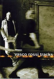 Vasco Rossi - Tracks