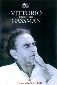 Vittorio racconta Gassman: Una vita da mattatore