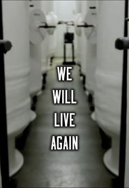 We Will Live Again