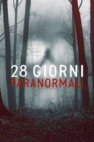 28 giorni paranormali