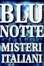 Blu Notte - Misteri Italiani