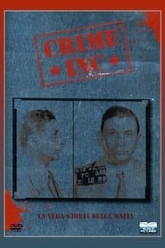 Crime Inc. - La vera storia della mafia