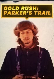 Gold Rush: Parker\'s Trail