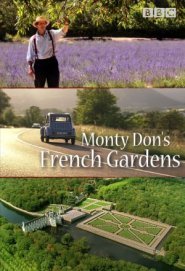 Monty Don\'s French Gardens