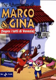 Sopra i tetti di Venezia (Le avventure di Marco e Gina)