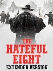 The Hateful Eight: Extended