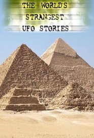 The World\'s Strangest UFO Stories