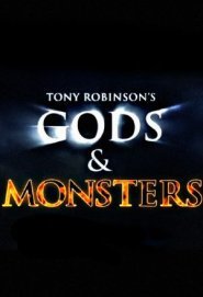 Tony Robinson\'s Gods and Monsters
