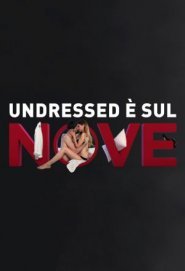 Undressed (IT)