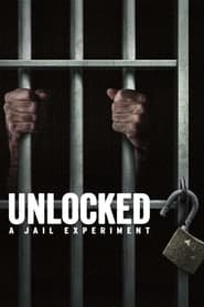 Unlocked: un esperimento carcerario