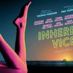 Sale l’attesa per “Inherent Vice”: primo trailer, locandina, foto.