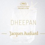 Cannes 2015: la Palma d’Oro a “Dheepan”