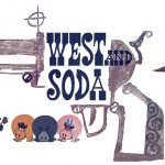 “West and Soda” compie 50 anni: la mostra a Torino