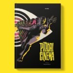 I Mestieri del Cinema – Pittori di cinema: il libro di Maurizio Baroni