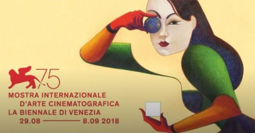 Venezia 75: tutti i film. 3 italiani in concorso per il Leone d’Oro 2018