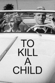 To Kill a Child