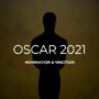 Nomination e Vincitori Oscar 2021
