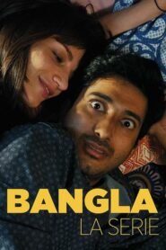 Bangla - La Serie