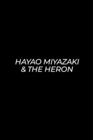 Hayao Miyazaki and the Heron